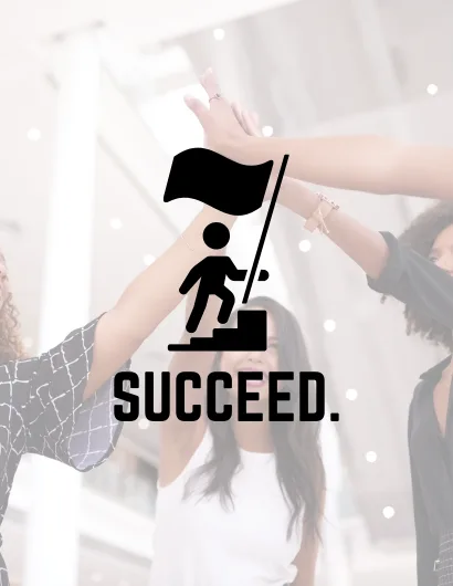 Succeed.